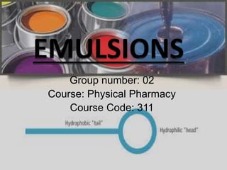 Group number: 02
Course: Physical Pharmacy
Course Code: 311
 