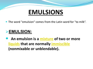 What Is an Emulsion?