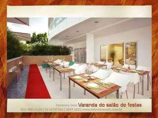 Corretora Dora Mello
(21) 7883-4126 / Id 12*87143 / 3647-1625 www.webrioimoveis.com.br
 