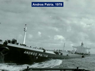 Andros Patria. 1978
 