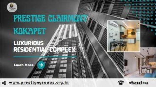 Prestige Clairmont Kokapet-Luxurious Residential Complex