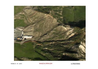 ROMA 31 - 01 - 2013   NHAZCA OPEN DAY   A. PRESTININZI
 