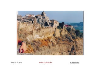 ROMA 31 - 01 - 2013   NHAZCA OPEN DAY   A. PRESTININZI
 