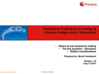Emissions Trading in an energy & climate change policy framework ,[object Object]