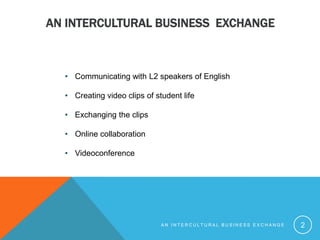 2B or not 2B? Intercultural Business Exchanges | PPT