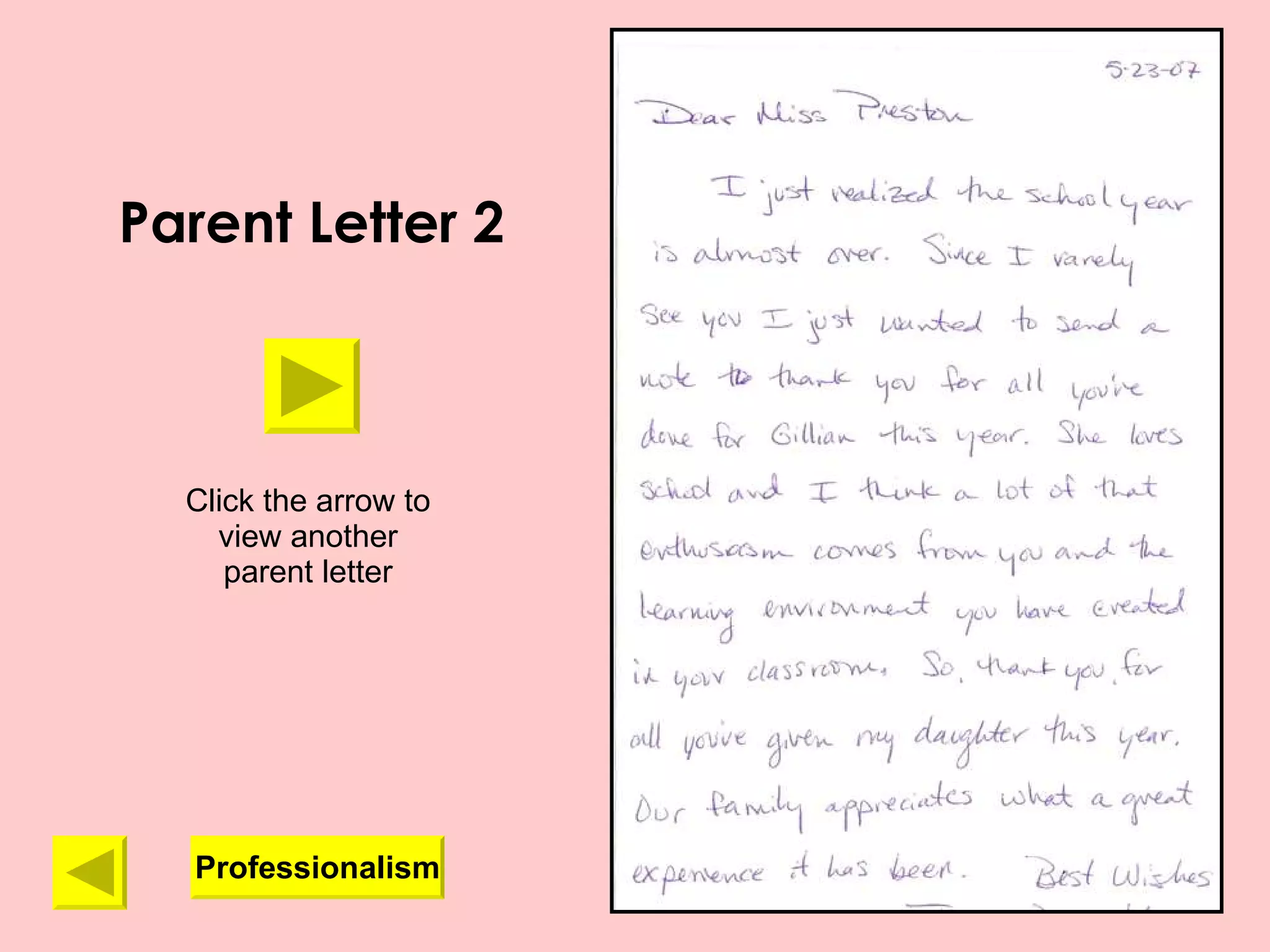 Parent Letter 2 Click the arrow to view another parent letter Professionalism 