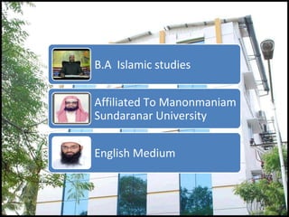 B.A  Islamic studies Affiliated To Manonmaniam Sundaranar University English Medium 