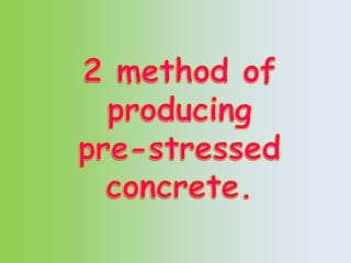 Prestressed concrete baru | PPTX