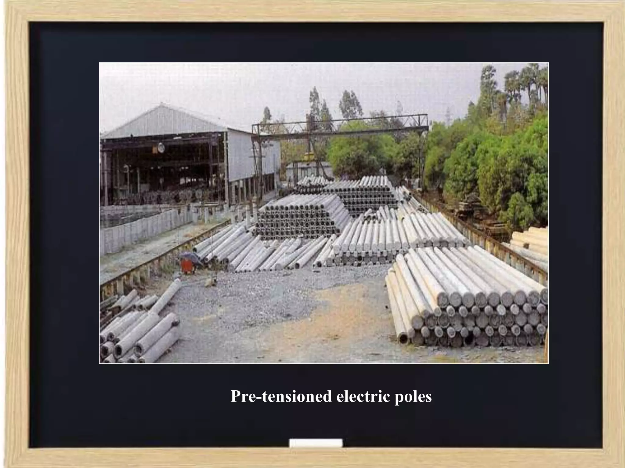 Pre-tensioned electric poles

 