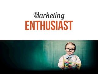 Marketing

Enthusiast

 