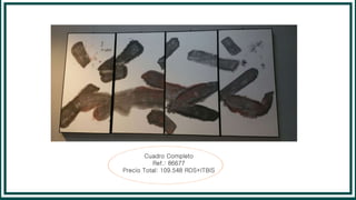 Cuadro Completo
Ref.: 86677
Precio Total: 109.548 RDS+ITBIS
 