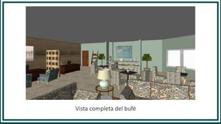 Vista completa del bufé
 