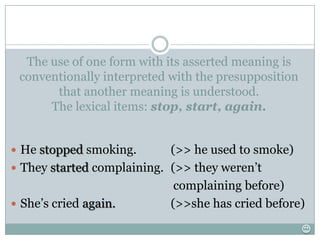 Presupposition and entailment | PPTX