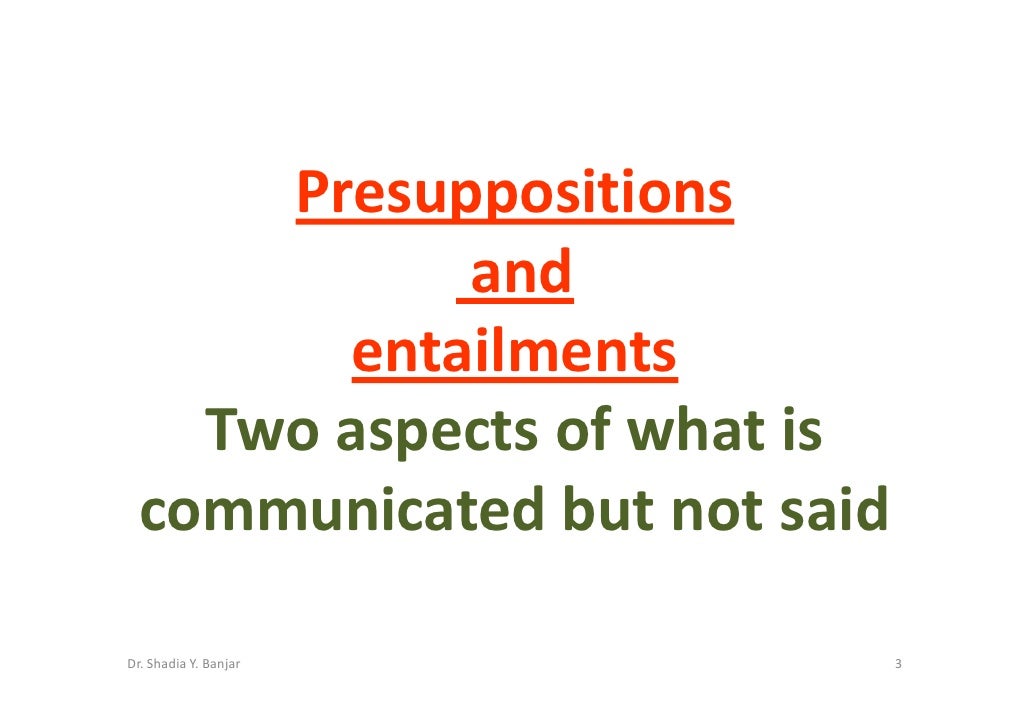 analysis of the presupposition and entailment Lee ahora en digital con la aplicación gratuita kindle. analysis of the presupposition and entailment Lee ahora en digital con la aplicación gratuita kindle.