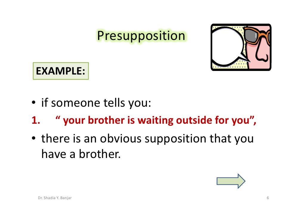 Presupposition And Entailment By Dr.Shadia