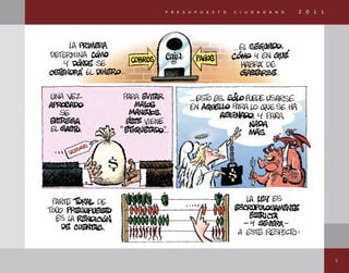 9
p r e s u p u e s t o c i u d a d a n o 2 0 1 1
 