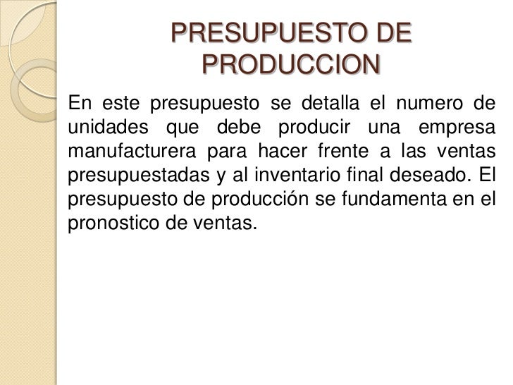 Presupuesto relacionados con la produccion