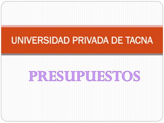 UNIVERSIDAD PRIVADA DE TACNA

 