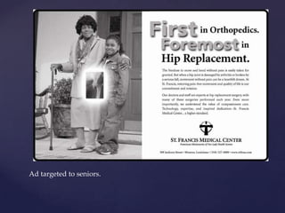 Ad targeted to seniors.
 