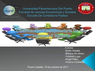 Puerto Cabello, 19 de octubre de 2017
Autores:
-Shiffa Abdalla
-Bibiana De Abreu
-Yulyhect Lugo
-Ángel Páez
-Viviana Contreras
 