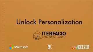 Unlock Personalization
 