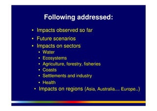 IPCC Fourth Assessment Report - Climate Change: impacts and adaptation ...