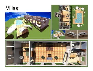 Villas
 