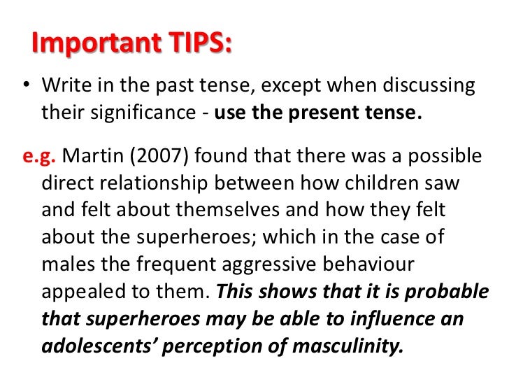 literature review past tense or present tense