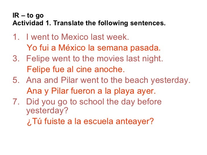 Preterite Tense of the verbs IR and SER