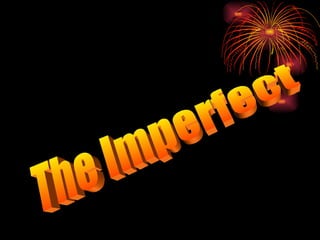 The Imperfect 