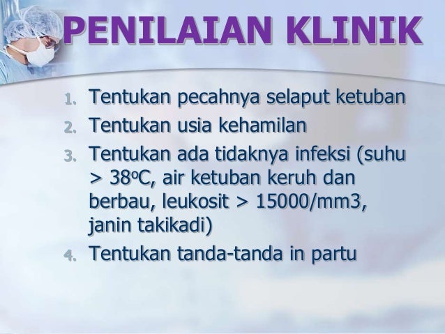 Ketuban Pecah Dini dan Kehamilan Preterm