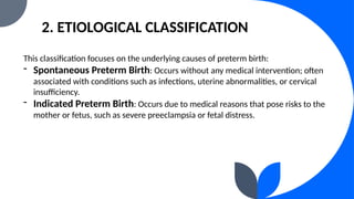 Preterm Labor Classification PRETERM BIRTH (Obstetrics and Gynecology).pptx