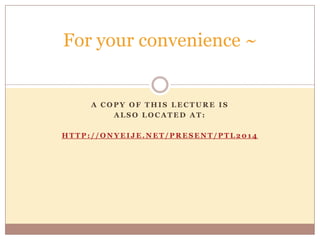 Polling Courtesy of Poll Everywhere.
 To participate in polling for this lecture:
 1. Navigate to: http://pollev.com/onyeije
OR
 2. Text the applicable CODE to:
1-747-444-3548
 