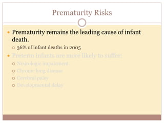 What DOES NOT seem to work…
 Treating nutritional deficiencies
 Vitamin C, Vitamin E, Calcium, n-3 fatty acids.
 Treating genitial tract microorganisms.
 Treating periodontal disease
Iams et al, NEJM; 370;3 nejm.org january 16, 2014
 