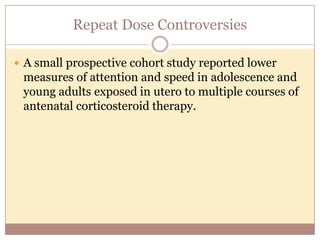 Prescribe 17- OHP, 250 mg IM
weekly from 16 to 37 weeks
Measure TVCL every 14 days
from 16–24 wk of
gestation, every 7 days if CL
<30 mm
History of preterm birth:
If TVCL <25 mm before24 wk of gestation:
1. Consider CERCLAGE
(especially if patient had prior spontaneous preterm
birth at <28 wk or if membranes are visible)
2. Continue progesterone
 