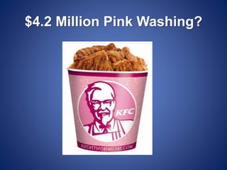 $4.2 Million Pink Washing?
 