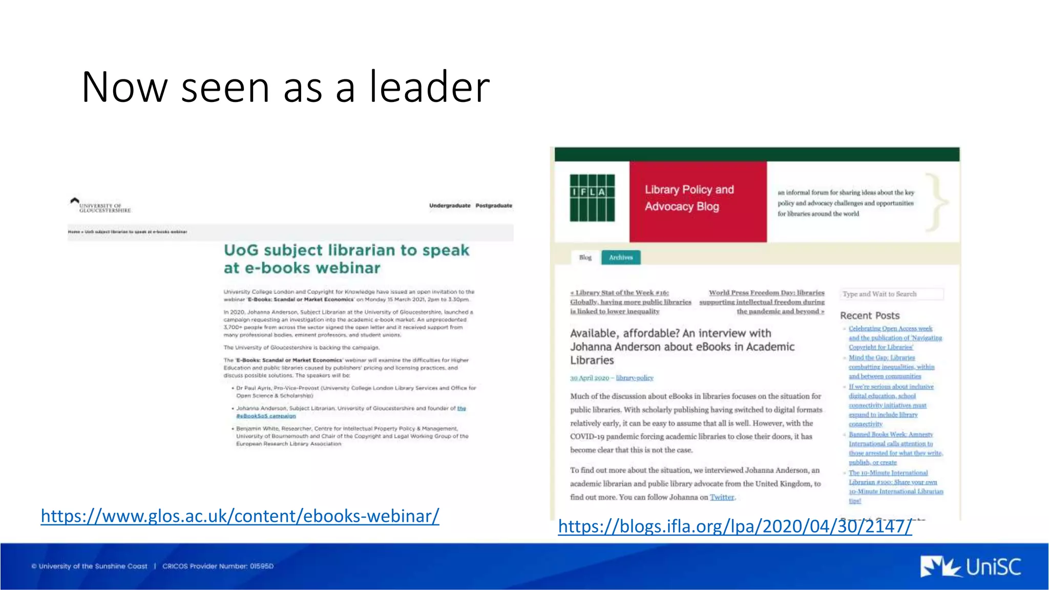 Now seen as a leader
https://www.glos.ac.uk/content/ebooks-webinar/
https://blogs.ifla.org/lpa/2020/04/30/2147/
 