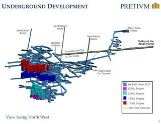 11
UNDERGROUND DEVELOPMENT
View facing North West
 