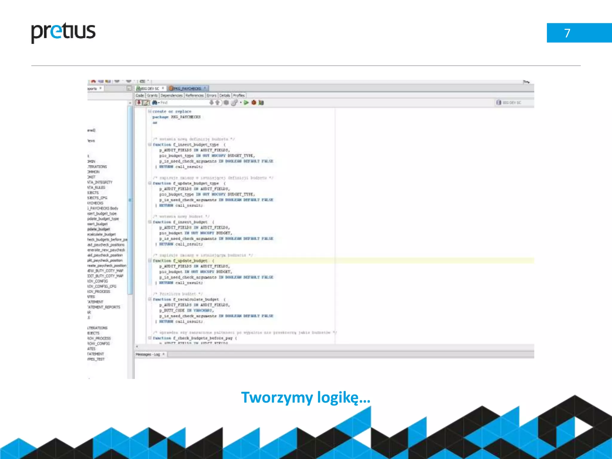 Tworzymy logikę…
7
 