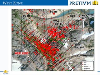WEST ZONE




TSX:PVG     11
 