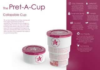 The Pret-A-Cup
Collapsible Cup
 