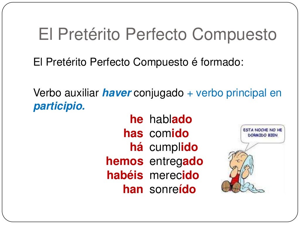 Pretérito perfecto simples y pretérito perfecto compuesto