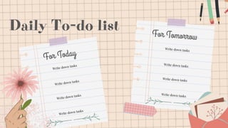 Daily To-do list
 
