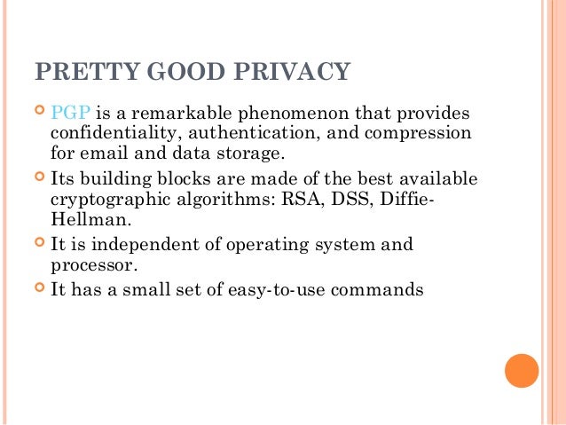 Pretty good privacyPretty good privacy