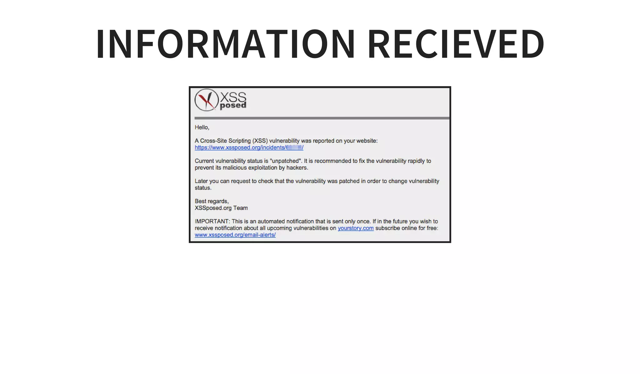 INFORMATION RECIEVED
 