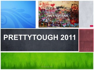 Lifestyle2Sport. Life. Style. Pretty Tough 2011