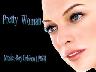 Pretty Woman Roy Orbison