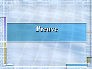 PreuvePreuve
 