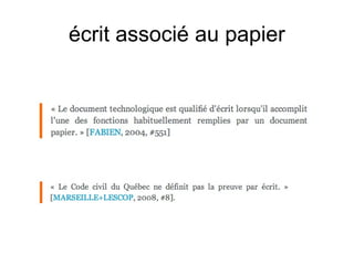 écrit associé au papier
 