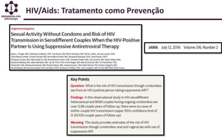 HIV/Aids: Tratamento como Prevenção
 